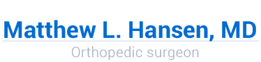 Matthew L. Hansen, MD, Orthopaedic surgeon